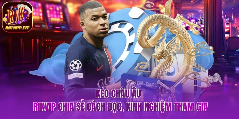 Kèo châu Âu
